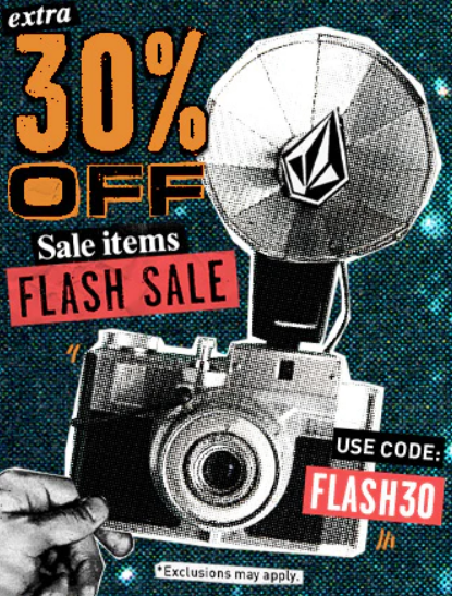 FLASH SALE! Take an Extra 30% Off Sale Items @ Volcom